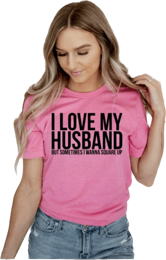 I Love My Husband But