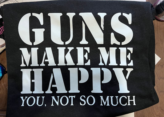 Guns make me happy